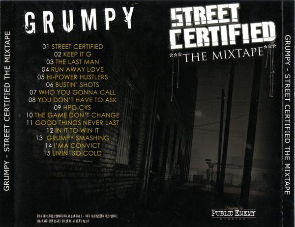 Grumpy - Street Certified... The Mixtape Chicano Rap